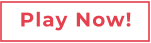 Play Now!
